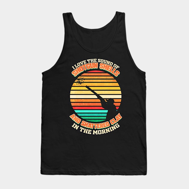 Skeet Shooting Trap Shooting Clay Pigeon Tank Top by ChrisselDesigns